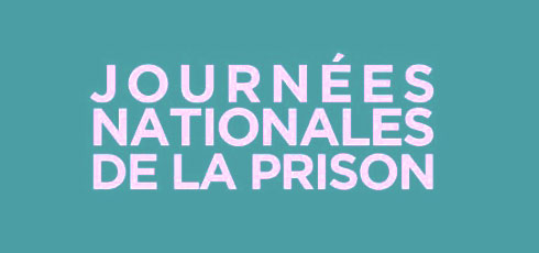 Journées nationales Prison : les corps à la peine