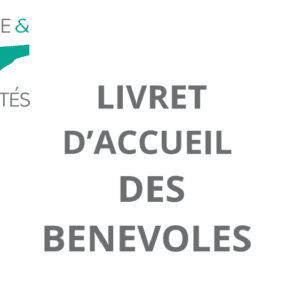 Livret d&rsquo;accueil des bénévoles