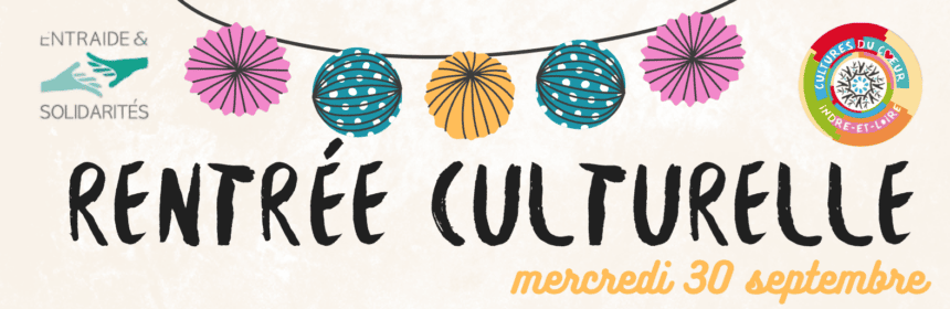 Rentrée Culturelle mercredi 30 septembre Rentrée Culturelle mercredi 30 septembre